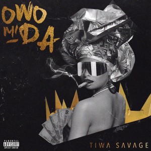 Download Music Mp3:- Tiwa Savage – Owo Mi Da