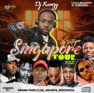 Download Music Mixtape Mp3:- DJ Kamzy – Singapore Tour Mix