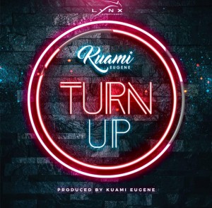 Download Music Mp3:- Kuami Eugene – Turn Up