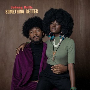 Download Music Mp3:- Johnny Drille – Something Better