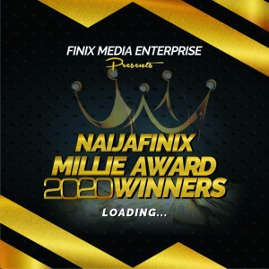Naijafinix Millie Award 2020 Winners
