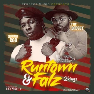 Download Mixtape Mp3:- DJ Maff – Best Of Runtown & Falz Mix