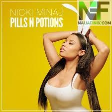 Download Music Mp3:- Nicki Minaj - Pills 'n' Potions