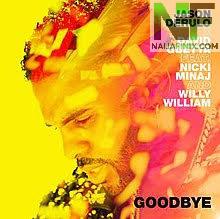Download Music Mp3:- Jason Derulo x David Guetta – Goodbye Ft Nicki Minaj 