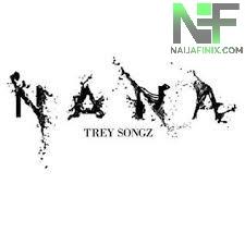 Download Music Mp3:- Trey Songz - Na Na
