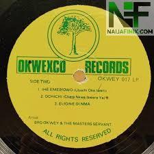 Download Music Mp3:- Bro Okwey - Ochichi