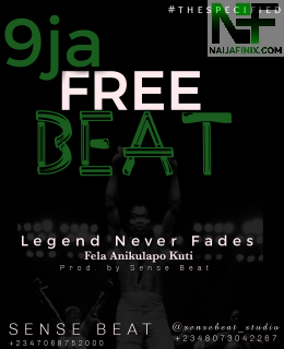 Download Freebeat:- Fela Kuti - Legend Never Fades (Prod By Sensebeat)