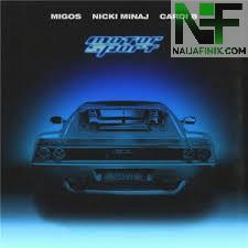 Download Music Mp3:- Migos Ft Nicki Minaj & Cardi B - MotorSport