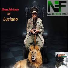 Download Music Mp3:- Luciano - Show Jah Love