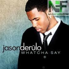 Download Music Mp3:- Jason Derulo - Whatcha Say