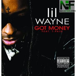 Download Music Mp3:- Lil Wayne - Got Money Ft T-Pain