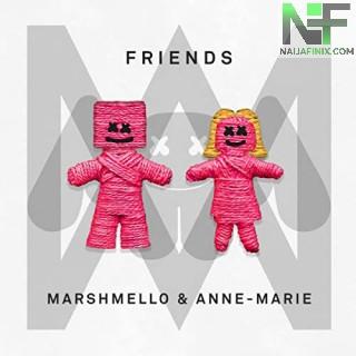 Download Music Mp3 Marshmello Anne Marie Friends Naijafinix
