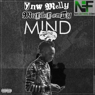 Download Music Mp3:- YNW Melly - Murder On My Mind