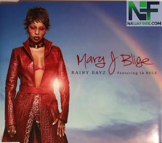 Download Music Mp3:- Mary J Blige Ft Jarule - Rainy Dayz