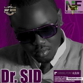 Download Music Mp3:- Dr Sid – Over The Moon Ft DJ K-switch