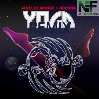 Download Music Mp3:- Janelle Monáe - Yoga Ft Jidenna