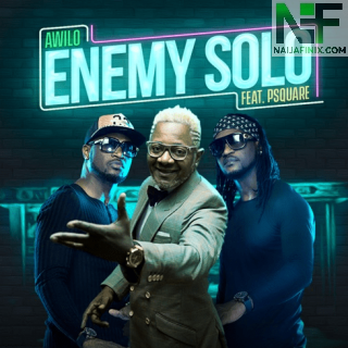 Download Music Mp3:- Awilo Longomba - Enemy Solo Ft Psquare