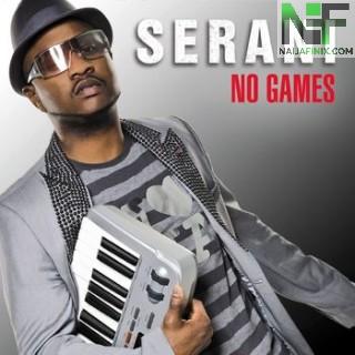 Download Music Mp3:- Serani - No Games