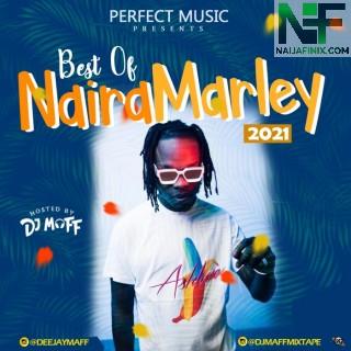 Download Mixtape Mp3:- DJ Maff – Best Of Naira Marley