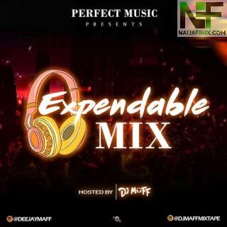 Download Mixtape Mp3:- DJ Maff – Expendables Mix
