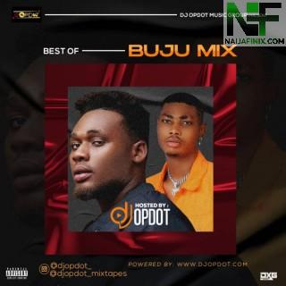 Download Mixtape Mp3:- DJ OP Dot – Best Of Buju Mix