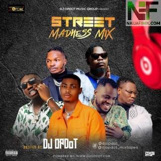 Download Mixtape Mp3:- DJ OP Dot – Street Madness Mix