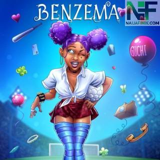Download Music Mp3:- Guchi – Benzema