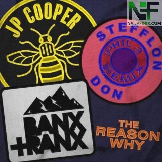 Download Music Mp3:- JP Cooper - The Reason Why Ft Stefflon Don, Banx & Ranx