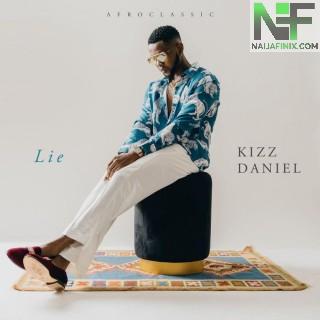 Download Music Mp3:- Kizz Daniel – Lie