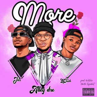 Download Music Mp3:- Alley Dre - More