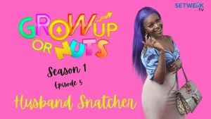 Download Movie Video:- Grown Up Or Nuts (Season 1, Episode 5)