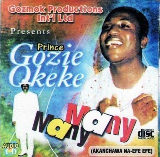 Download Music Mp3:- Prince Gozie Okeke - Many Many (Part 2)