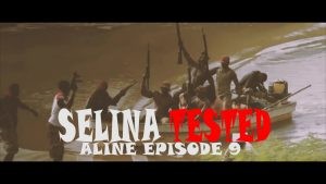 Download Movie Video:- Selina Tested (Episode 9)