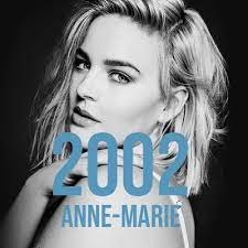 Anne-Marie - 2002 (MP3 Download)
