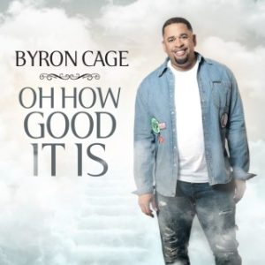 Byron Cage - Lord You Are My Everything (MP3 Download)