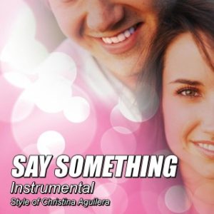 Christina Aguilera - Say Something (Instrumental) (MP3 Download)