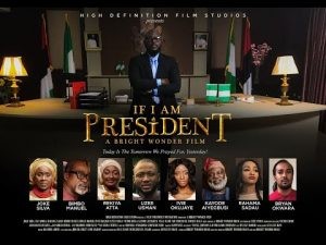 Download Nollywood Movie:- If I Am President