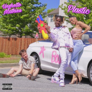 Unghetto Mathieu - Plastic (MP3 Download)