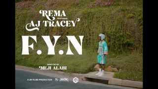 Rema – FYN (Fresh Young Nigga) Ft Aj Tracey (Video)