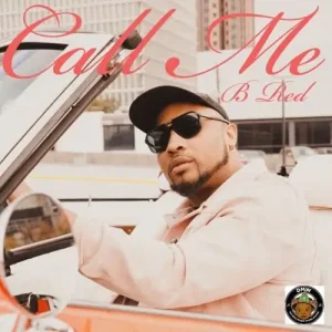 B-Red – Call Me (MP3 Download)