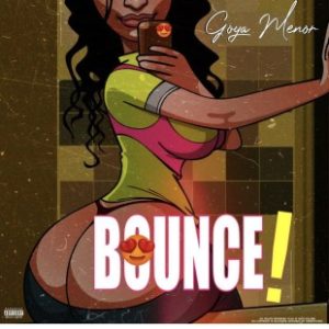 Goya Menor – Bounce (MP3 Download) 