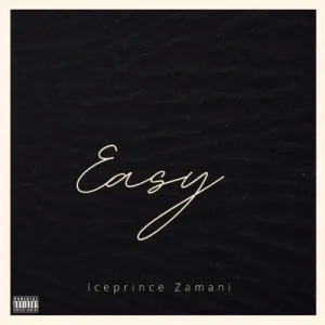 Ice Prince – Easy (Leaked) (MP3 Download)