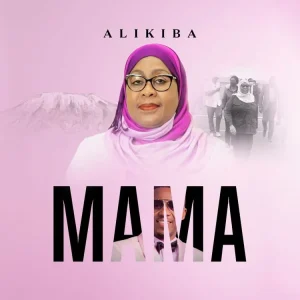 Alikiba – Mama (MP3 Download)