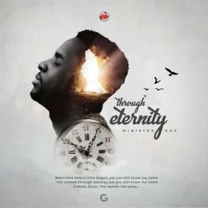 Minister GUC – Through Eternity (MP3 Download)