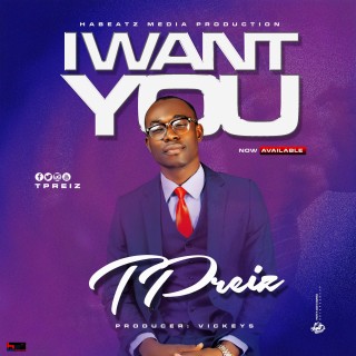 TPreiz - I Want You (Mp3 Download)