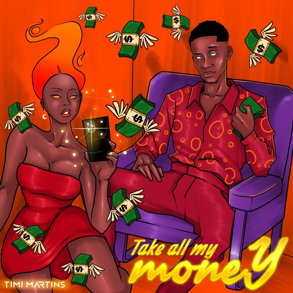 Timi Martins – Take All My Money (MP3 Download)