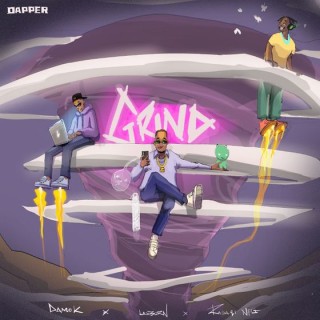 Damo K – Grind (Remix) Ft Zlatan & Rasaqi NFG (MP3 Download)
