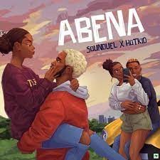 Home » Songs Sounduel – Abena Ft. Hotkid (MP3 Download) 