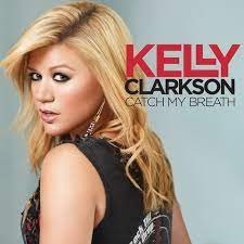 Kelly Clarkson - Catch My Breath (MP3 Download)