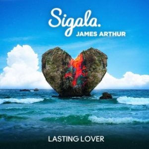 Sigala & James Arthur - Lasting Lover (MP3 Download) 